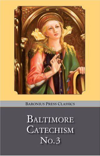 catholic-catechism-changes-baltimore-1885-to-2012